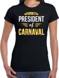 Bellatio Decorations President of Carnaval feest t-shirt zwart voor dames - party shirt - Verkleedshirts Carnaval M