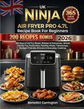 Uk Ninja Uk Ninja Air Fryer Pro 4.7l Recipe Book For Beginners