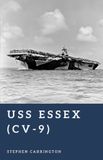 USS The World War II Library: Weapons- USS Essex (CV-9)