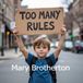 Too Many Rules