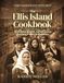 THE ELLIS ISLAND COOKBOOK