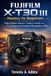FUJIFILM X-T30 III MASTERY FOR BEGINNERS
