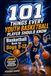 101 Things Every Youth Basketball Player Should Know: Basketball Book for Boys 9-12