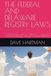 THE FEDERAL AND DELAWARE REGISTRY LAWS: CONSTITUTIONAL AND ALL OTHER LEGAL CHALLENGES, REMOVAL STRATEGIES, AND THE CASE FOR ABOLITION