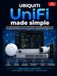 Ubiquiti UniFi Made Simple: The Complete Beginner to Pro Practical Guide to Planning, Configuring, and Managing UniFi Networks for Home, Business, and Multi-Site Environments (2026 Edition)
