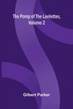 The Libri GmbH The Pomp of the Lavilettes, Volume 2 Paperback