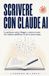 Scrivere Libri GmbH Scrivere con Claude AI