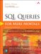 SQL Addison-Wesley Professional SQL Queries for Mere Mortals Paperback