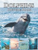 Dolphins: Bol Dolphins Paperback