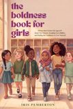The Boldness Book for Girls