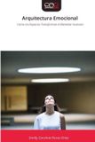 Arquitectura Editorial Academica Espanola Arquitectura Emocional Paperback