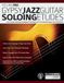 Gypsy Jazz Guitar Soloing Etudes – Volume One: Learn Guitar Soloing Strategies & Techniques For 8 Essential Gypsy Jazz Standards