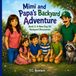 Mimi and Papa's Backyard Adventures: Book 2: A New Day of Backyard Discoveries