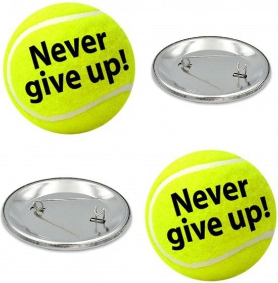 4thePerfectParty 2X tennis button Never Give Up - tennis - sport - button - never give up - tekst