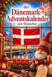 Der Dänemark Adventskalender
