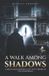 A Sosevere Publishing A Walk Among Shadows