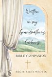 Written Bol Written in My Grandmother's Curtains: Bible Companion Paperback