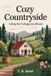 Cozy Countryside Paperback