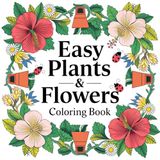 Easy Plants & Flowers Coloring Book