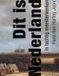 Athenaeum - Polak & van Gennep Dit is Nederland (Hardback)