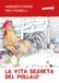 La Extempora La vita segreta del pollaio Paperback