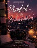 Playlist for the Brokenhearted