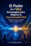 El Poder de la Voz: Estrategias para Mejorar tu Comunicación Oral