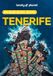Tenerife Lonely Planet - Guide Tenerife En quelques jours 2025-2026