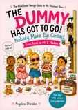 The Dummy Has Got to Go. Nobody Make Eye Contact!: from Feral to Mister and Madam - The Wildflower Nanny's Catalogue of Comedy of the Pre School Years