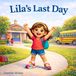 Lila's Last Day Paperback