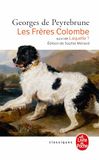 Les Frères Colombe: Suivi de Laquelle ?