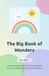 The Big Book of Wonders