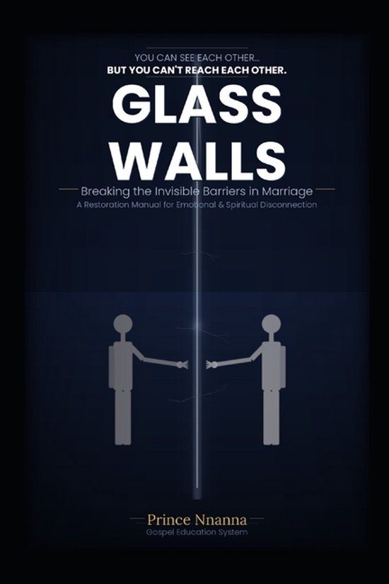 GLASS Libri GmbH Glass Walls: Breaking the Invisible Barriers in Marriage Paperback