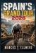 Spain's Libri GmbH Spain's Grand Tour 2026: Pogačar's Historic Pursuit, the Mountain Battles, and the 21-Stage Road from Monaco to Granada