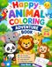Happy Animal Coloring Adventure: Animal Coloring Book for Kids Ages 3–6