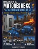 Fundamentos de Motores de CC y Accionamientos de CC