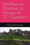L'Intelligence Machine en Afrique en 20 Questions