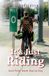 It's Just Pete Adventures It's Just Riding Paperback