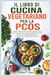 IL LIBRO DI CUCINA VEGETARIANO PER LA PCOS