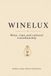 WINELUX: Wine, time and cultural custodianship