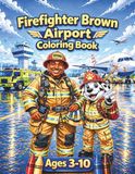 Firefighter Brown Airport Coloring Book