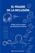 El Libri GmbH El Fraude de la Inclusión: El laberinto burocrático que desampara al Autismo Paperback