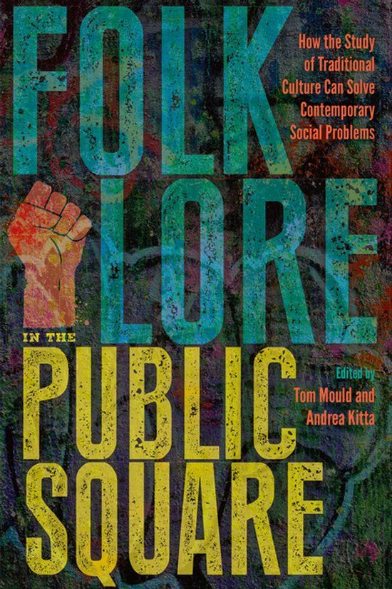 Folklore University Press Of Colorado Folklore in the Public Square Paperback