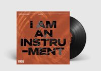 news I Am An Instrument - Receive (LP)