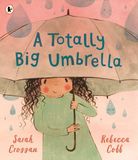 A Walker Books Ltd A Totally Big Umbrella