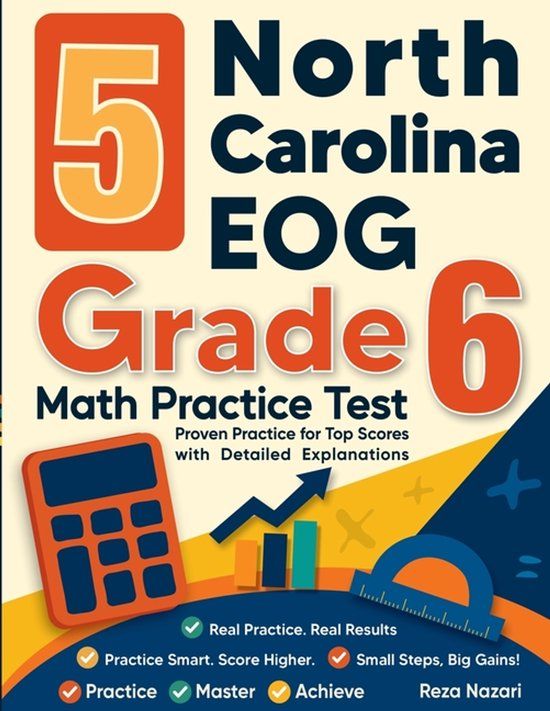 5 Effortless Math Education 5 North Carolina EOG Grade 6 Math Practice Tests