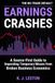Earnings Crashes: A Source-First Guide to Separating Temporary Misses from Broken Business Economics