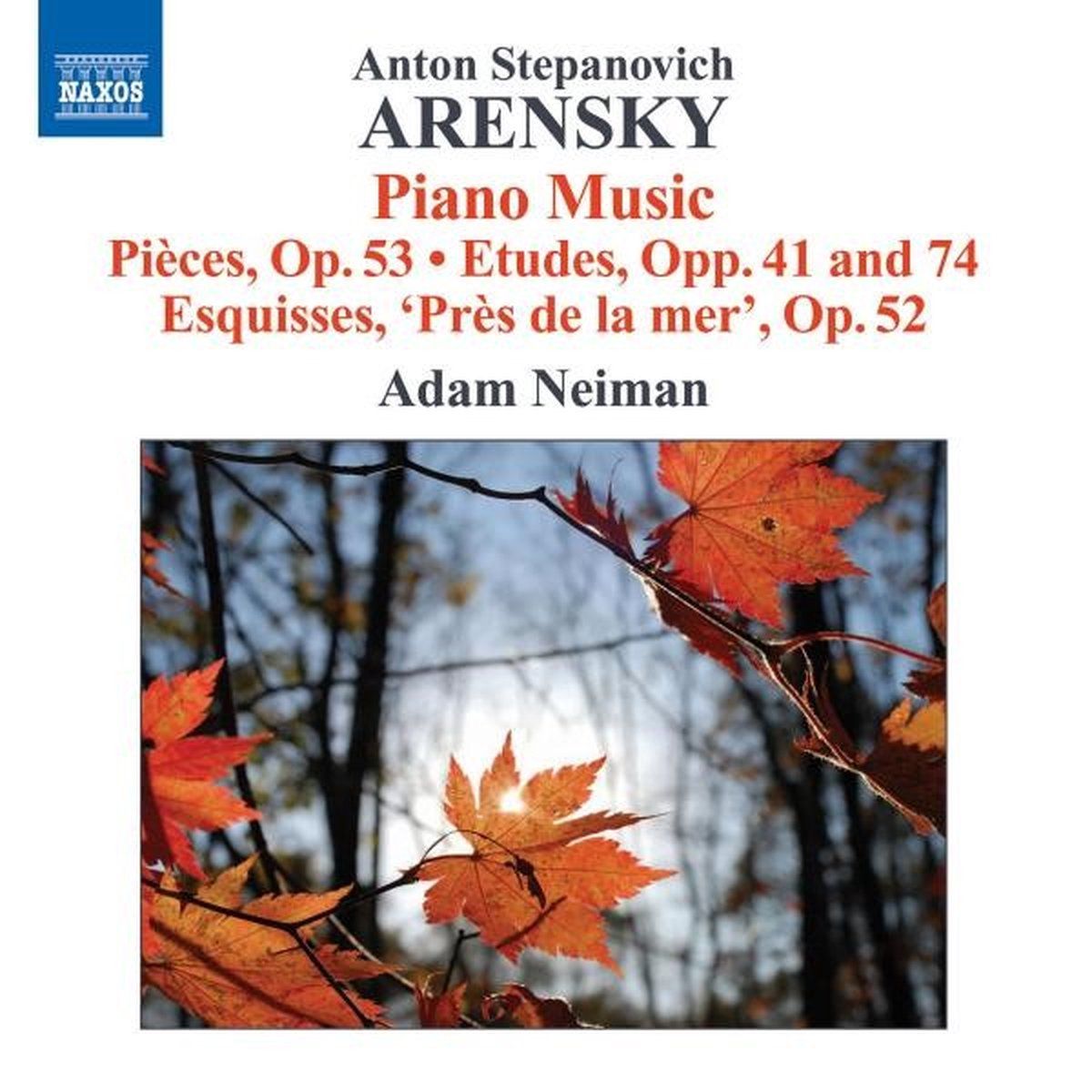 OUTHERE Arensky: Piano Music - 6 Pieces, Op. 53 / Etudes, Opp. 41 And 74
