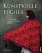 Kunstvolle Stiebner Verlag GmbH Kunstvolle Tücher stricken