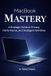 MacBook Apple MacBook / Mastery / Strategic Guide